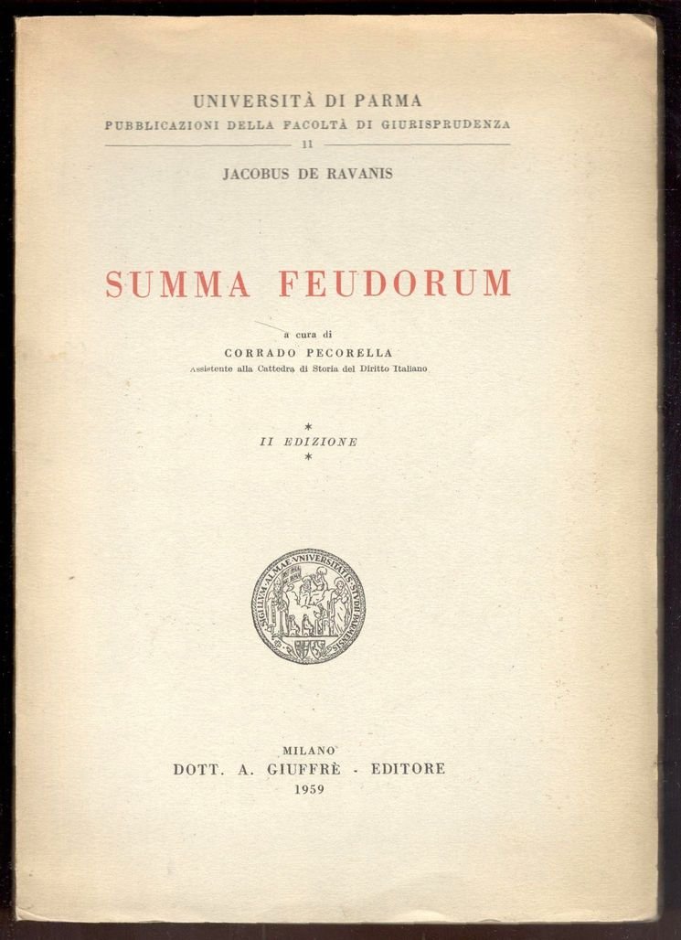 Summa Feudorum. A cura di Corrado Pecorella
