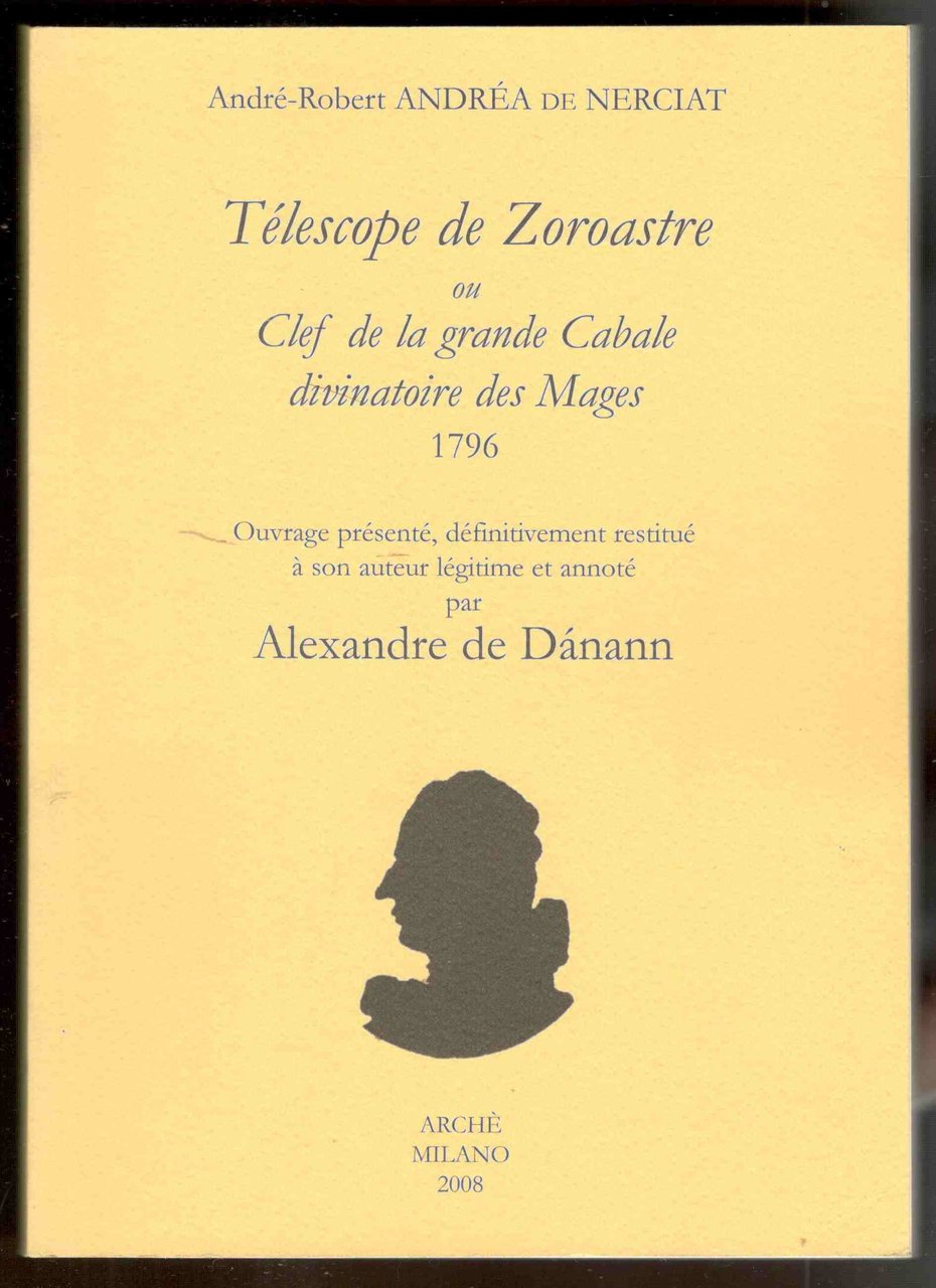 Télescope de Zoroastre ou Clef de la grande Cabale divinatoire …