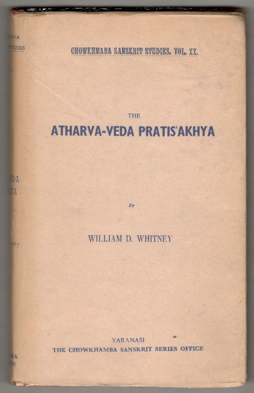 The Atharva-Veda Pratisakhya or S'aunakiya Caturadhyayika