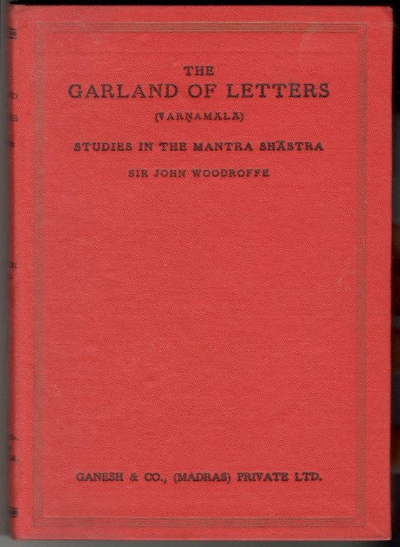 The Garland of Letters (Varnamala). Studies in the Mantra-Shastra | Immagine Gallery 2