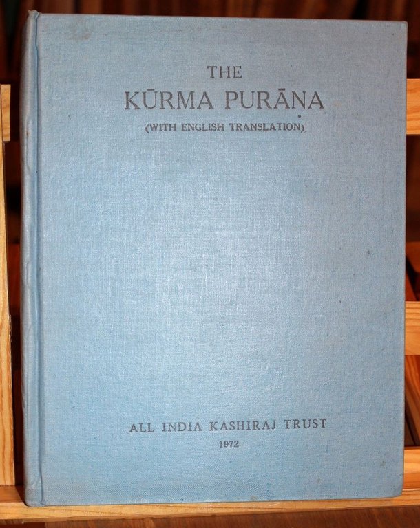 The Kurma Purana (With English translation)