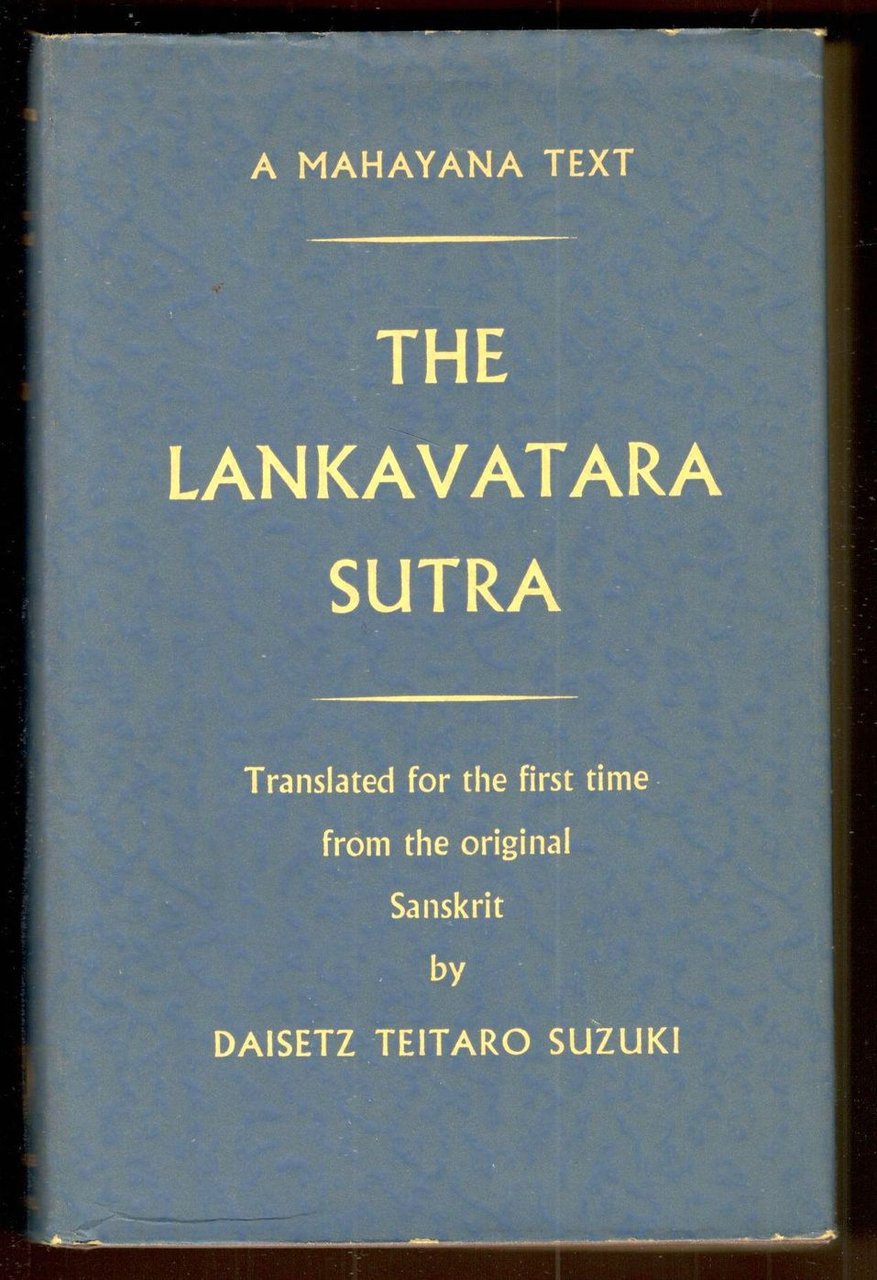 The Lankavatara Sutra. A Mahayana text. Translated for the first …