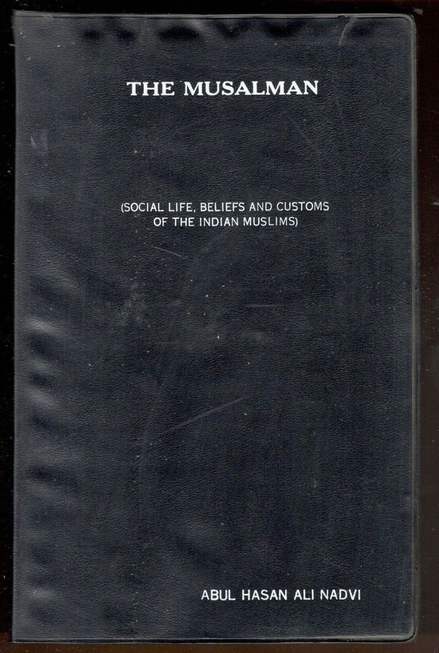 The Musalman. (Social life, beliefs and customs of the Indian …
