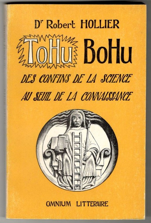 ToHu BoHu. Des confins de la science au seuil de …