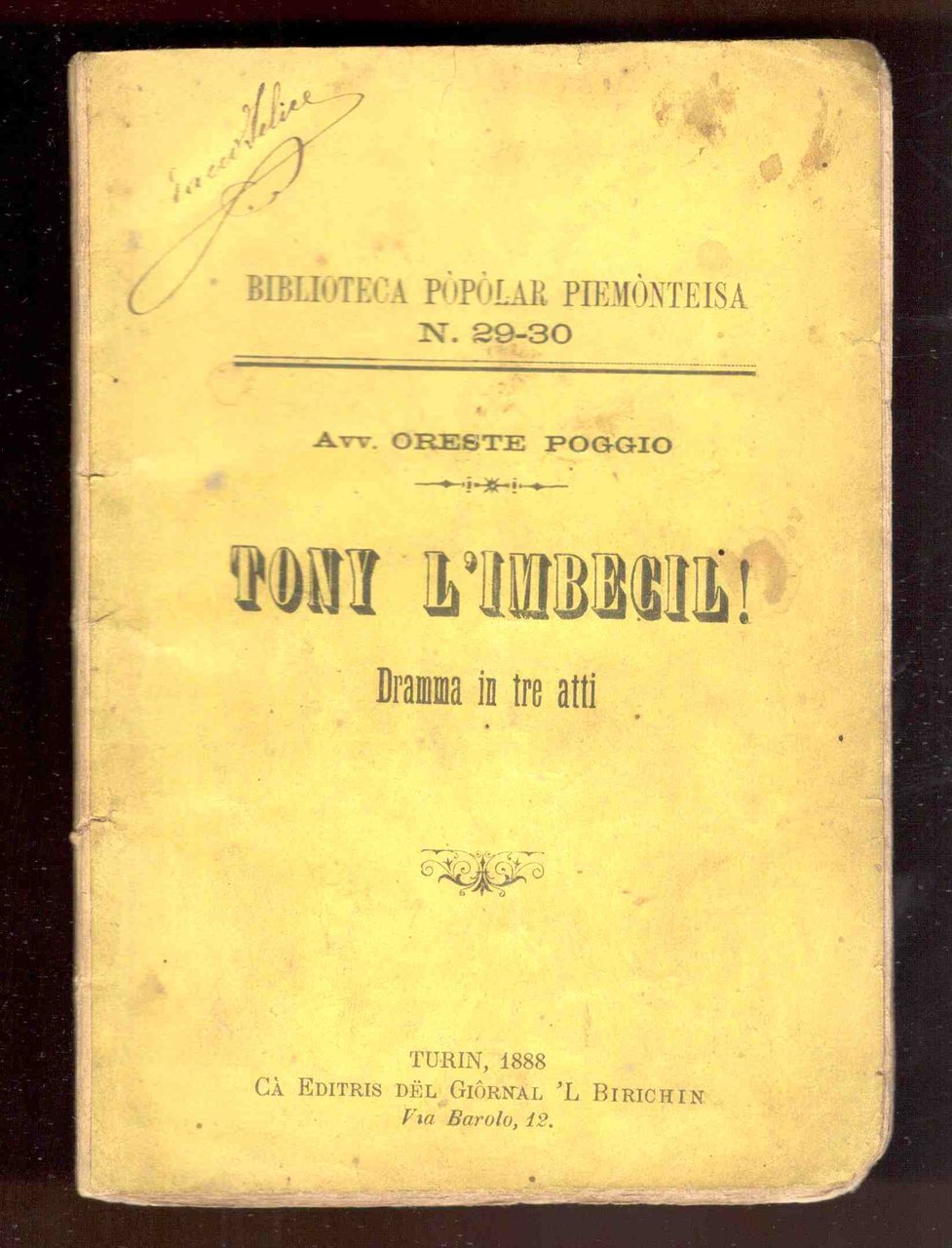 Tony l'imbecil. Dramma in tre atti