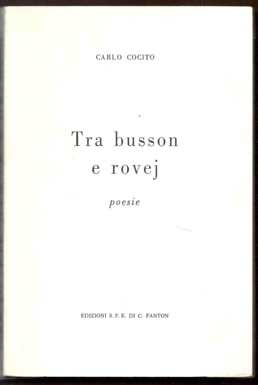 Tra busson e rovej. Poesie