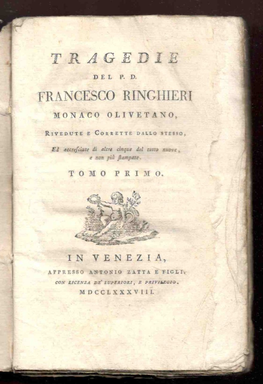 Tragedie del rev. P.D. Francesco Ringhieri monaco olivetano, rivedute e …