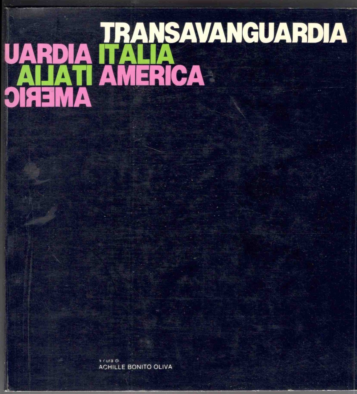 Transavanguardia: Italia, America. Mostra Galleria Civica di Modena 21 marzo …