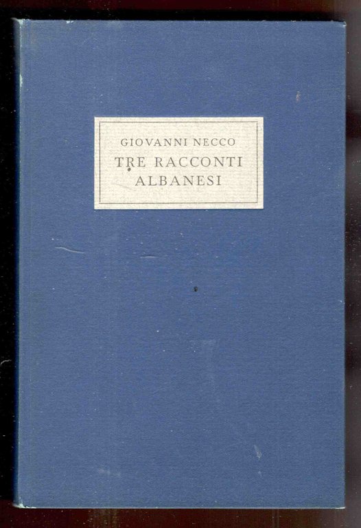 Tre racconti albanesi