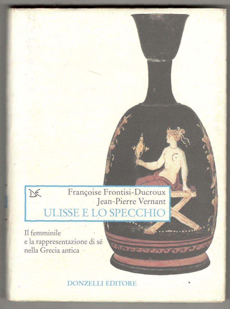 Ulisse e lo specchio. Il femminile e la rappresentazione di … | Immagine principale