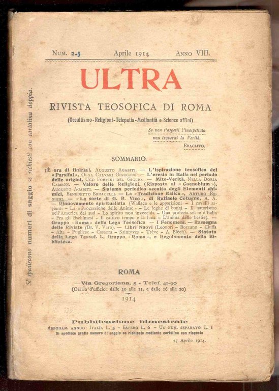 ULTRA. Rivista teosofica di Roma (Occultismo, Religioni, Telepatia, Medianità e Scienze affini). Anno VIII, n. 2-3. Aprile 1914