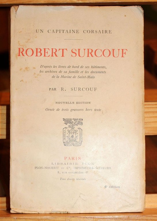 Un capitaine corsaire. Robert Surcouf d'après les livres de bord … | Immagine Gallery 2