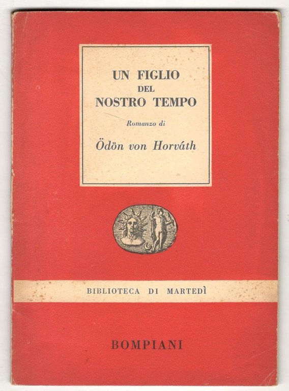 Un figlio del nostro tempo. Romanzo