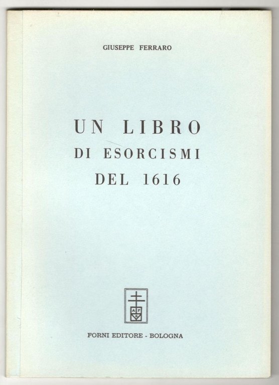 Un libro di esorcismi del 1616