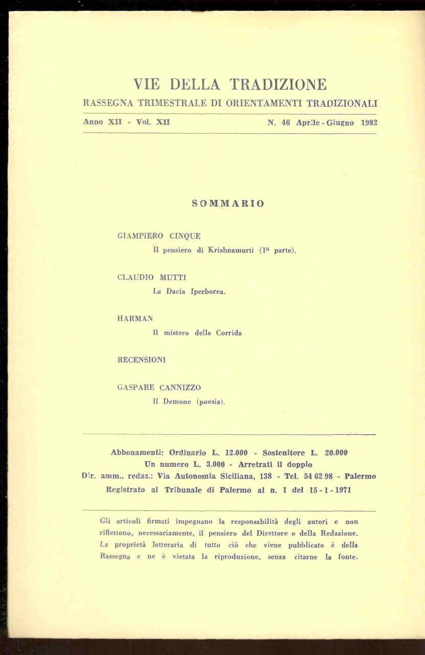 Vie della tradizione. Rassegna trimestrale di orientamenti tradizionali. Anno XII …