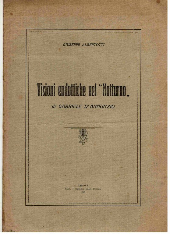 Visioni endottiche nel 'Notturno' di Gabriele D'Annunzio