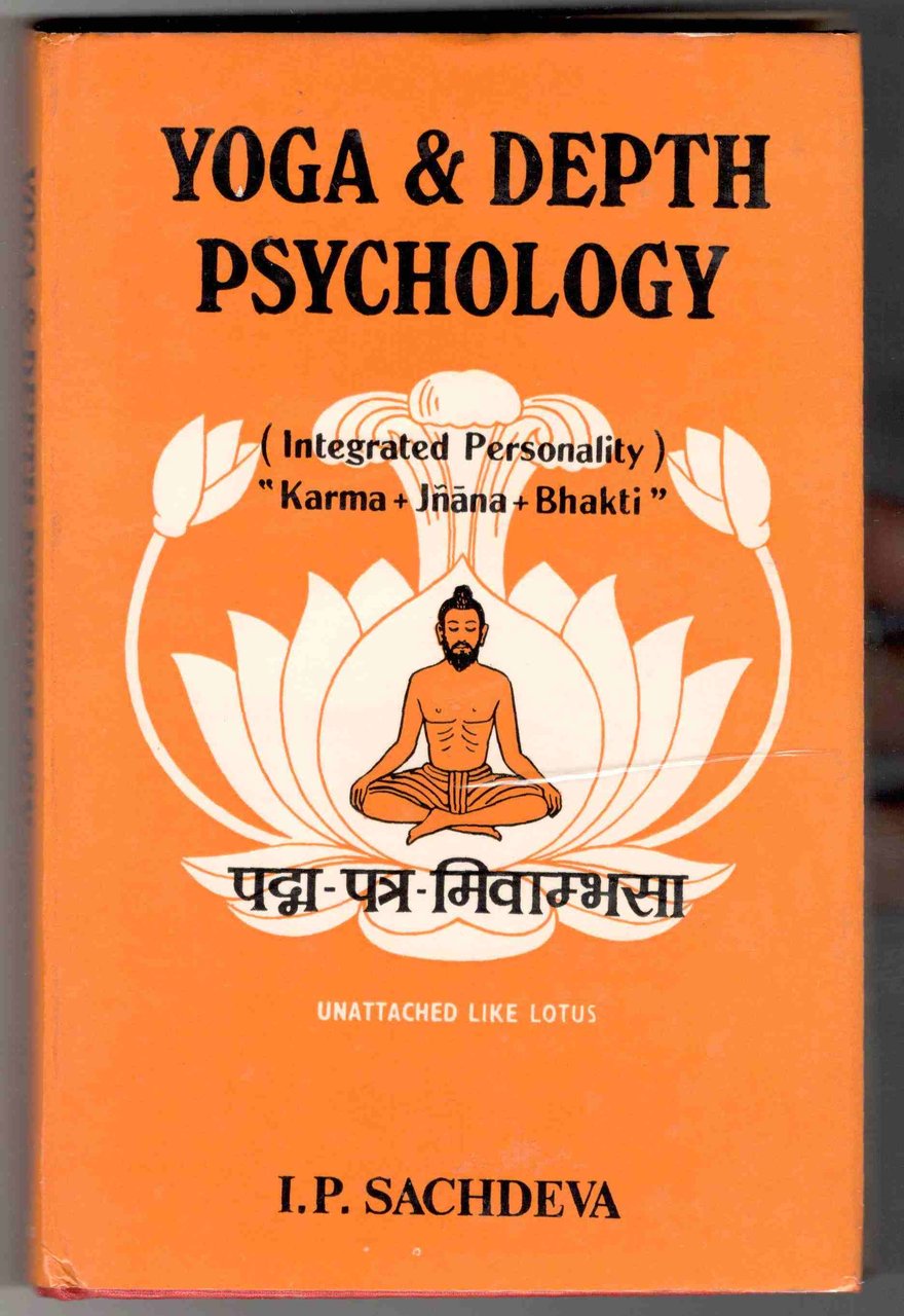 Yoga and Depth Psychology. With special Reference to the Integration …
