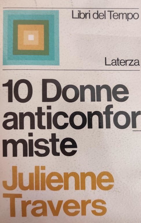 10 DONNE ANTICONFORMISTE