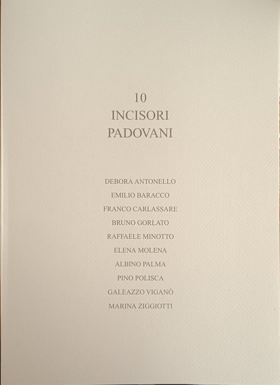 10 INCISORI PADOVANI