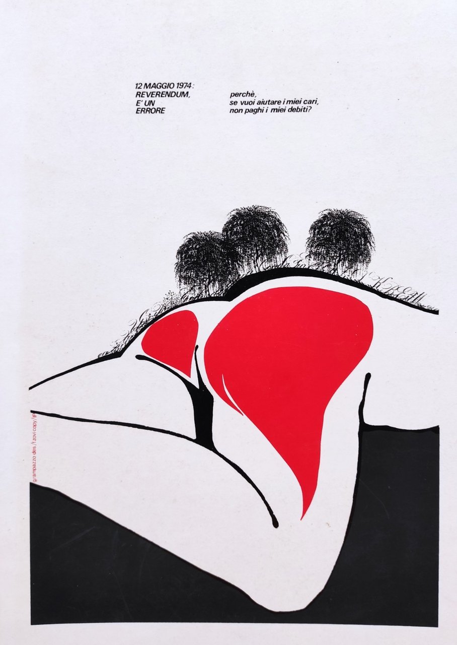 12 MAGGIO 1974: REVERENDUM, E' UN ERRORE. PERCHE', SE VUOI …