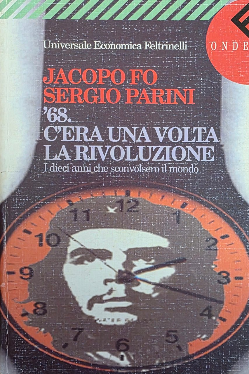 '68. C' ERA UNA VOLTA LA RIVOLUZIONE. I DIECI ANNI … | Immagine principale