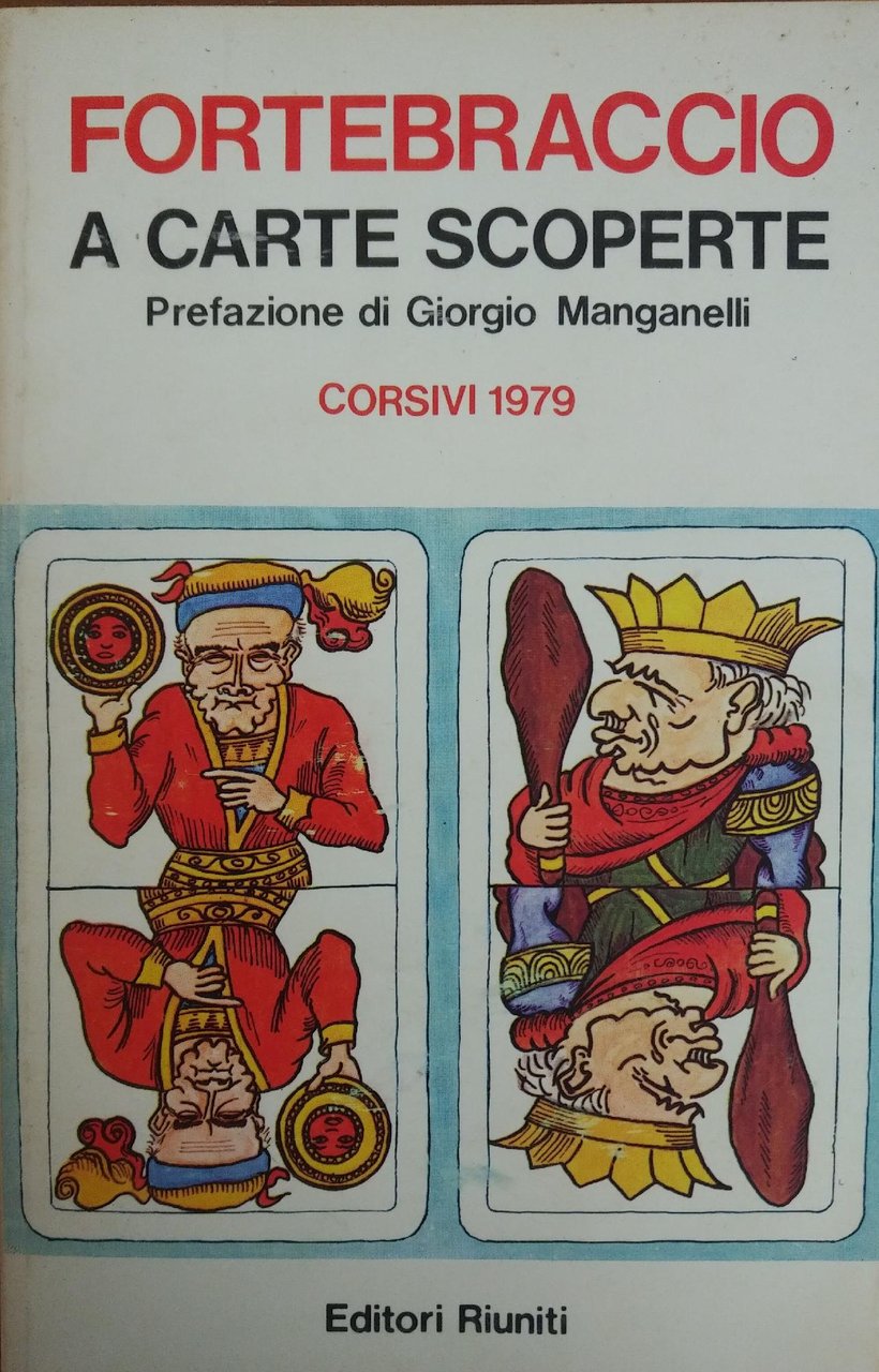 A CARTE SCOPERTE. CORSIVI 1979