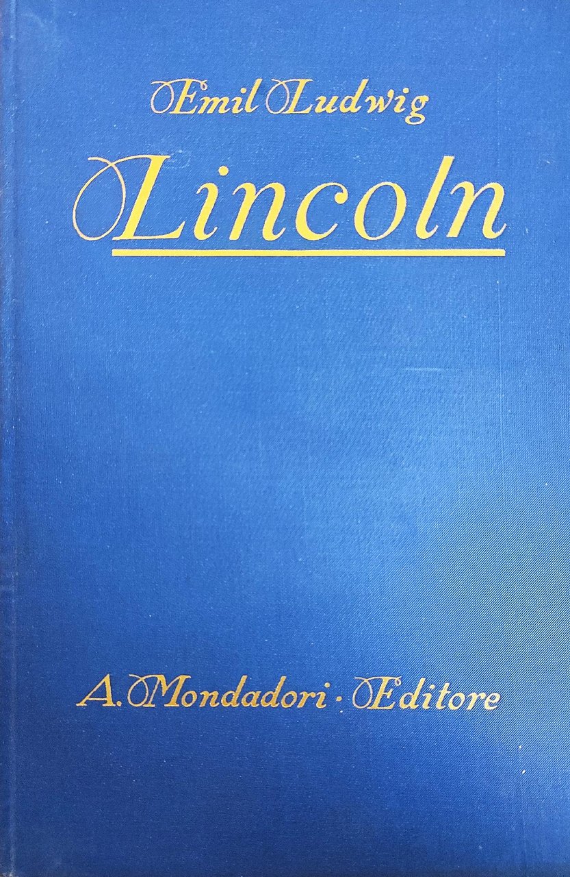 ABRAMO LINCOLN. STORIA DI UN FIGLIO DEL POPOLO