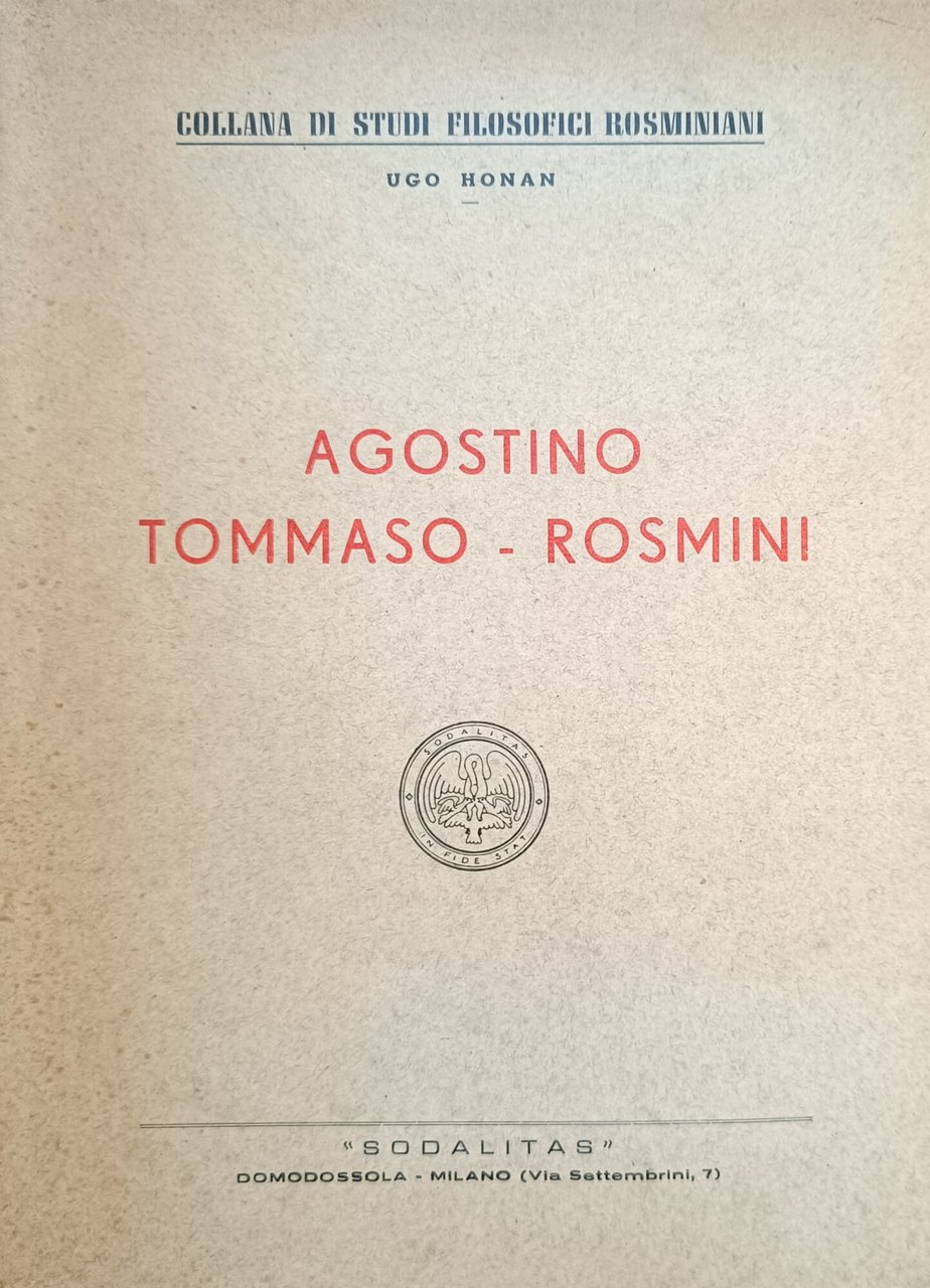 AGOSTINO. TOMMASO. ROSMINI