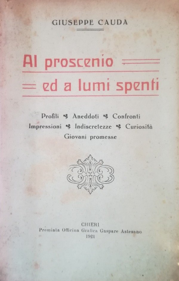 AL PROSCENIO ED A LUMI SPENTI