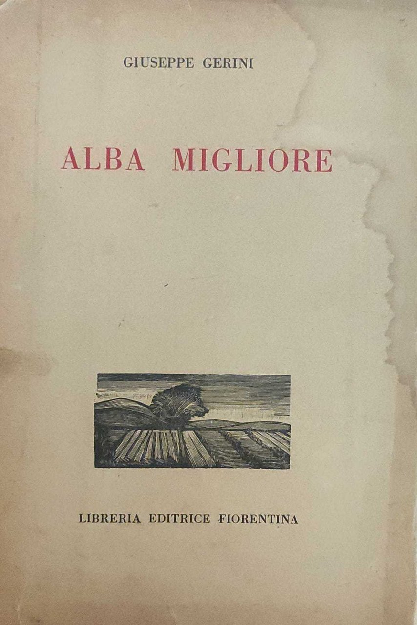 ALBA MIGLIORE. LIRICHE 1938-1951