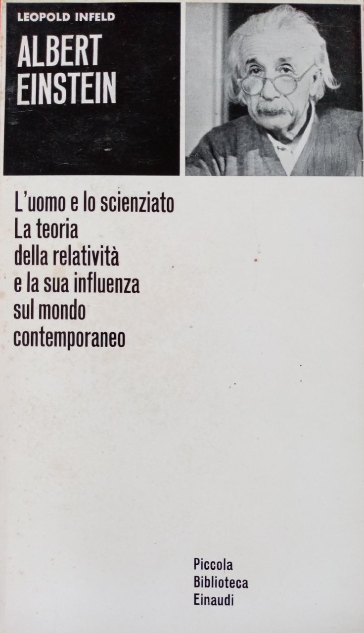 ALBERT EINSTEIN. L' UOMO E LO SCIENZIATO. LA TEORIA DELLA … | Immagine principale