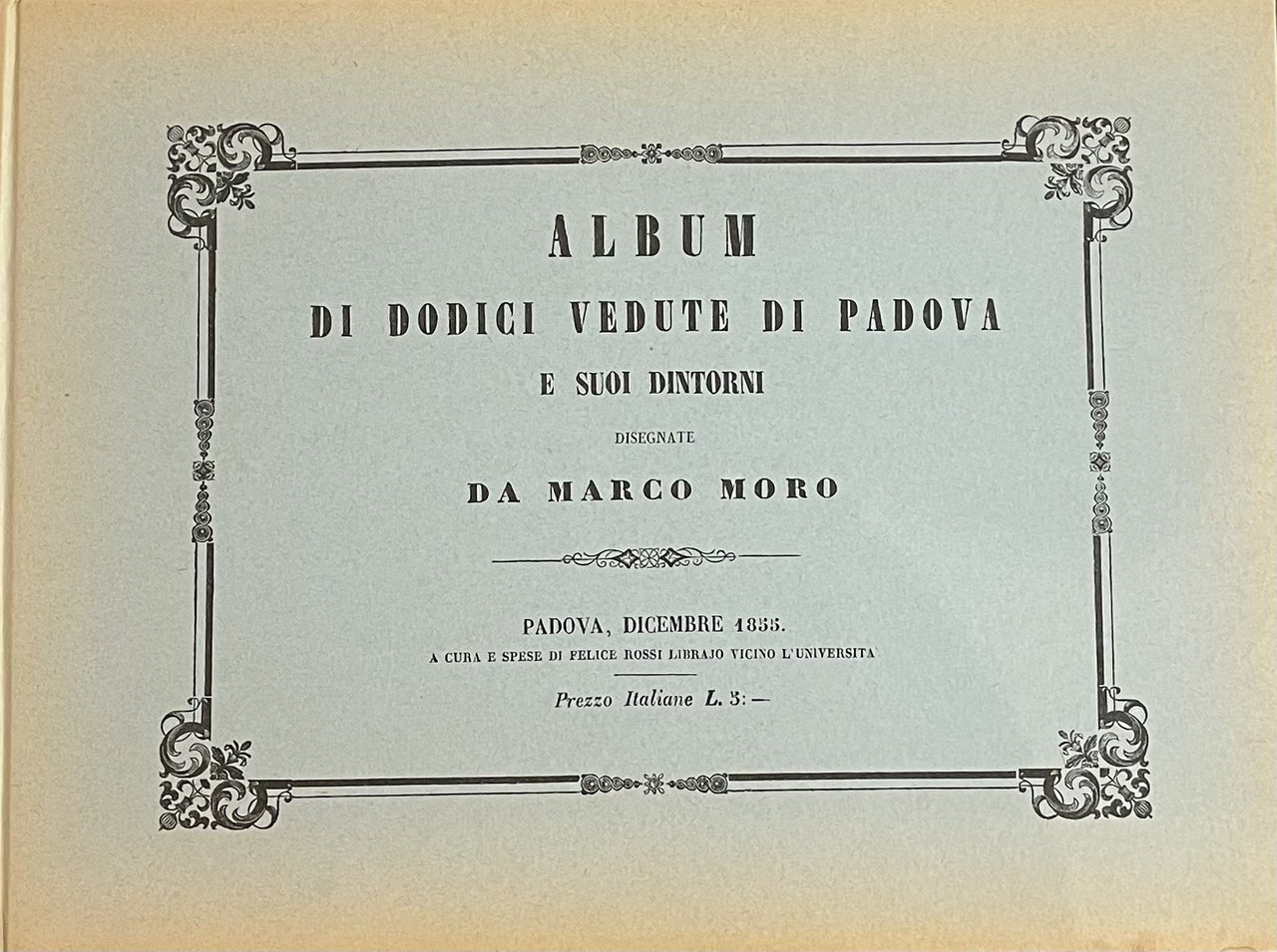 ALBUM DI DODICI VEDUTE DI PADOVA E SUOI DINTORNI