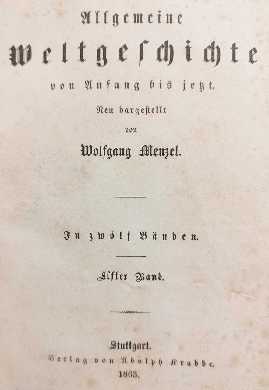 ALLGEMEINE WELTGESCHICHTE VON ANFANG BIS JETZT: IN ZWÖLF BÄNDEN (STORIA …