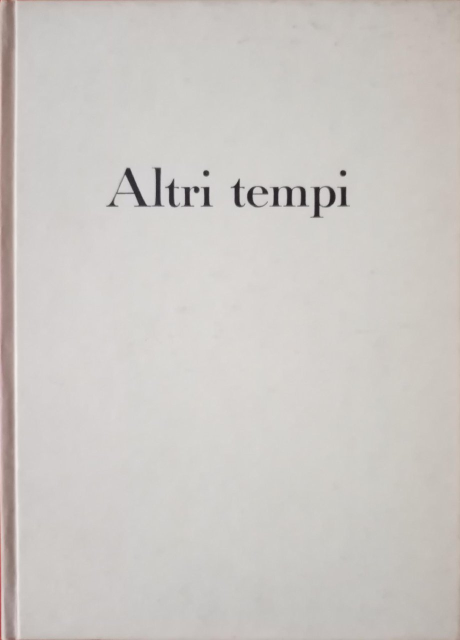 ALTRI TEMPI