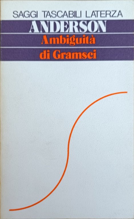 AMBIGUITA' DI GRAMSCI