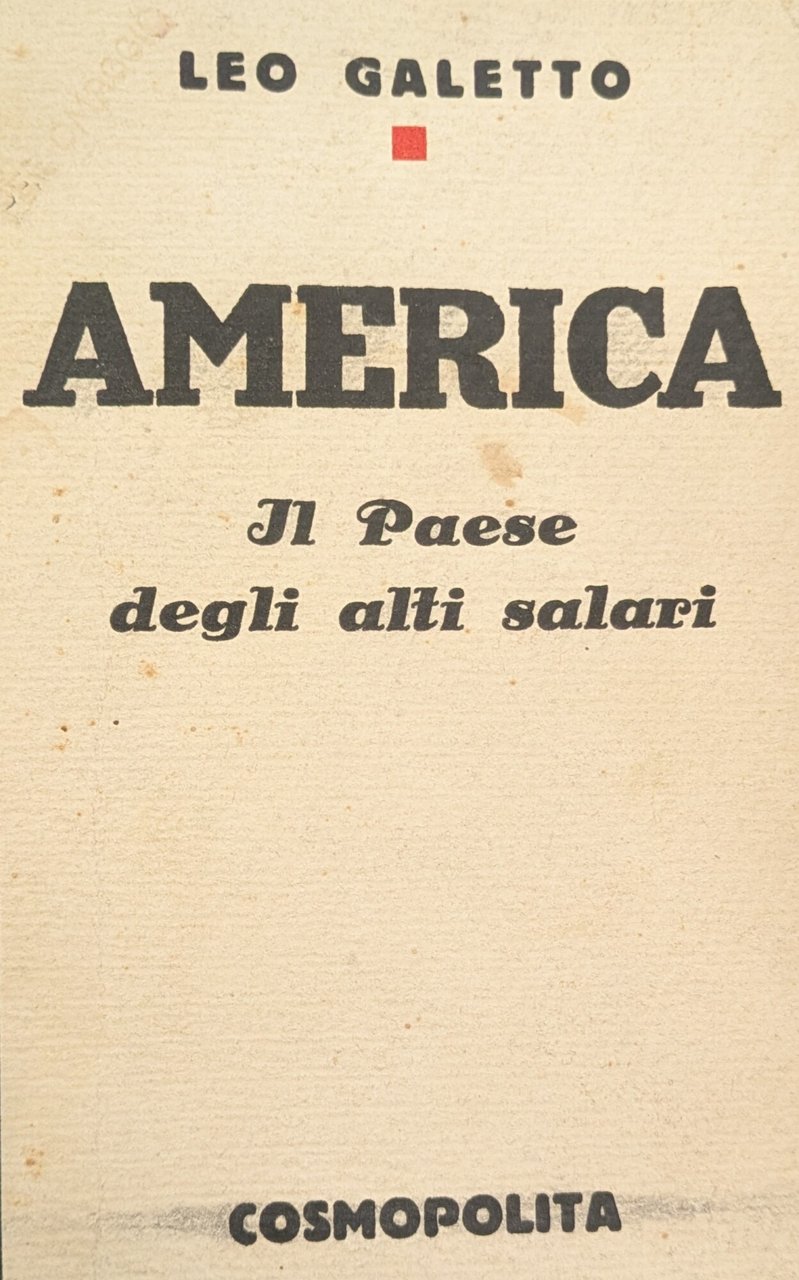 AMERICA. IL PAESE DEGLI ALTI SALARI