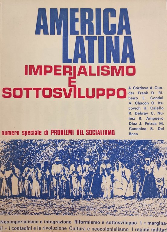 AMERICA LATINA. IMPERIALISMO E SOTTOSVILUPPO | Immagine Gallery 2