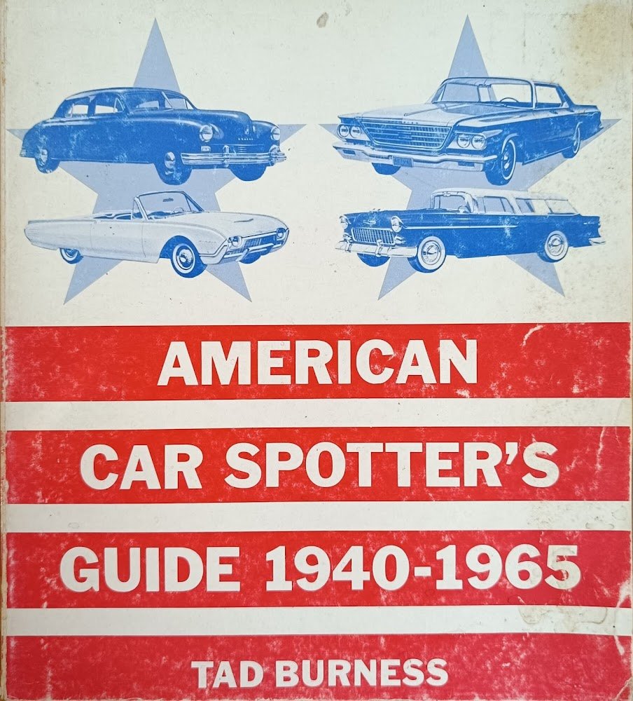 AMERICAN CAR SPOTTER'S GUIDE 1940 - 1965