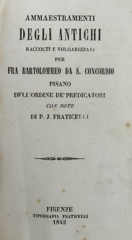 AMMAESTRAMENTI DEGLI ANTICHI RACCOLTI E VOLGARIZZATI | Immagine Gallery 2
