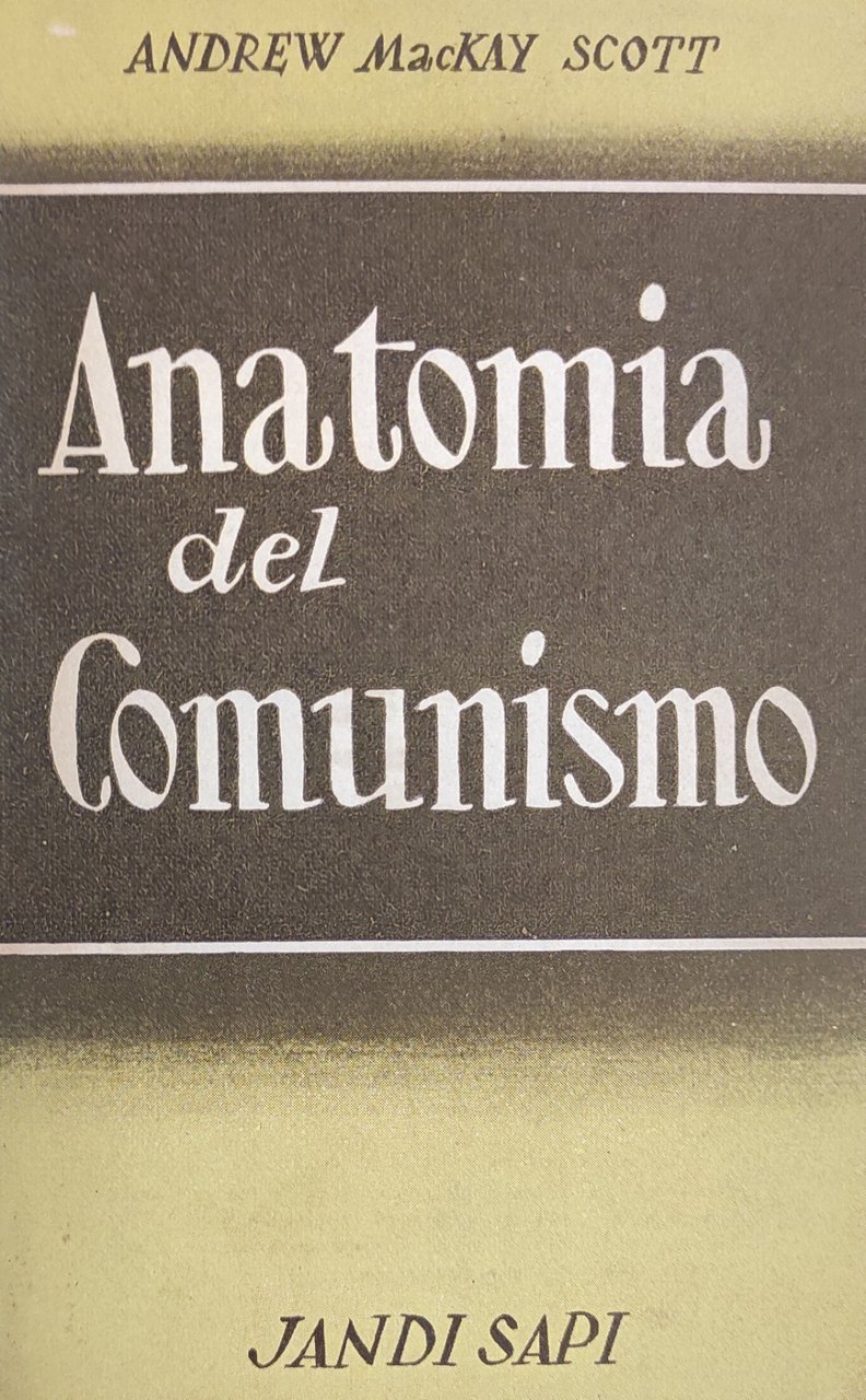 ANATOMIA DEL COMUNISMO