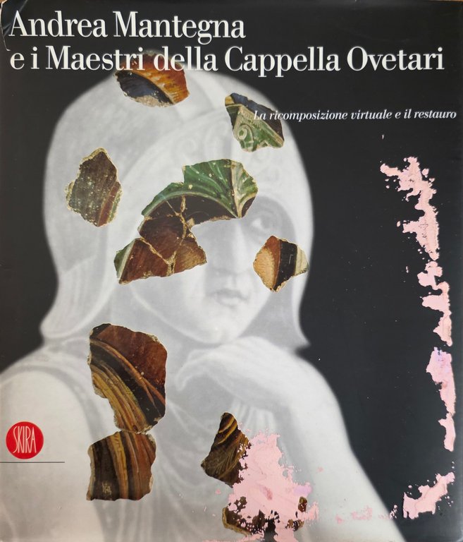 ANDREA MANTEGNA E I MAESTRI DELLA CAPPELLA OVETARI. LA RICOMPOSIZIONE … | Immagine Gallery 3