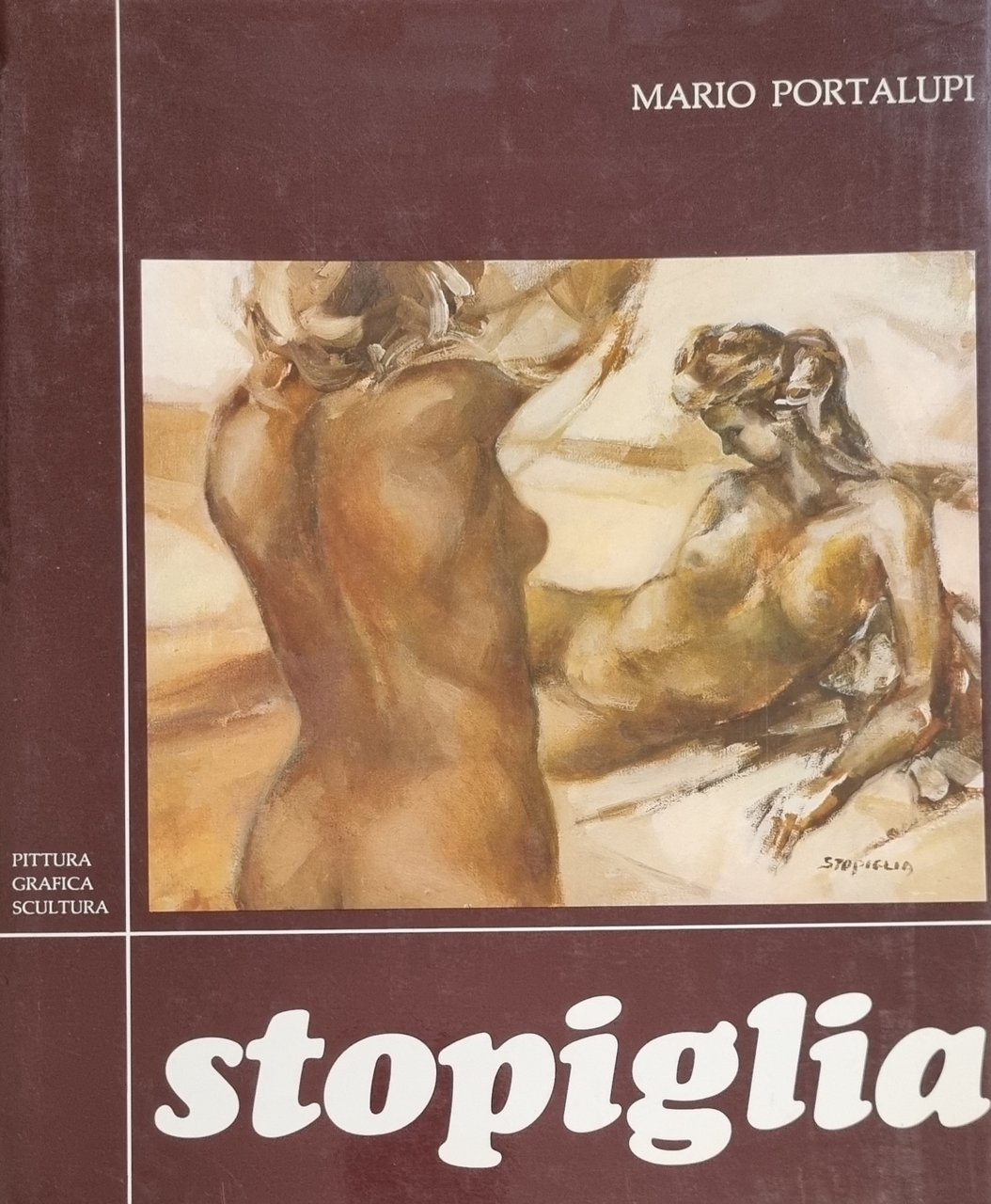 ANGELO STOPIGLIA. PITTURA GRAFICA E SCULTURA ULTIMO DECENNIO DAL 1968 …