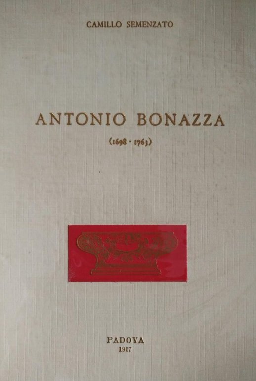ANTONIO BONAZZA (1698 - 1763)