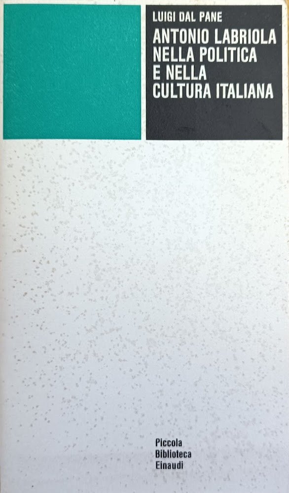 ANTONIO LABRIOLA NELLA POLITICA E NELLA CULTURA ITALIANA | Immagine principale