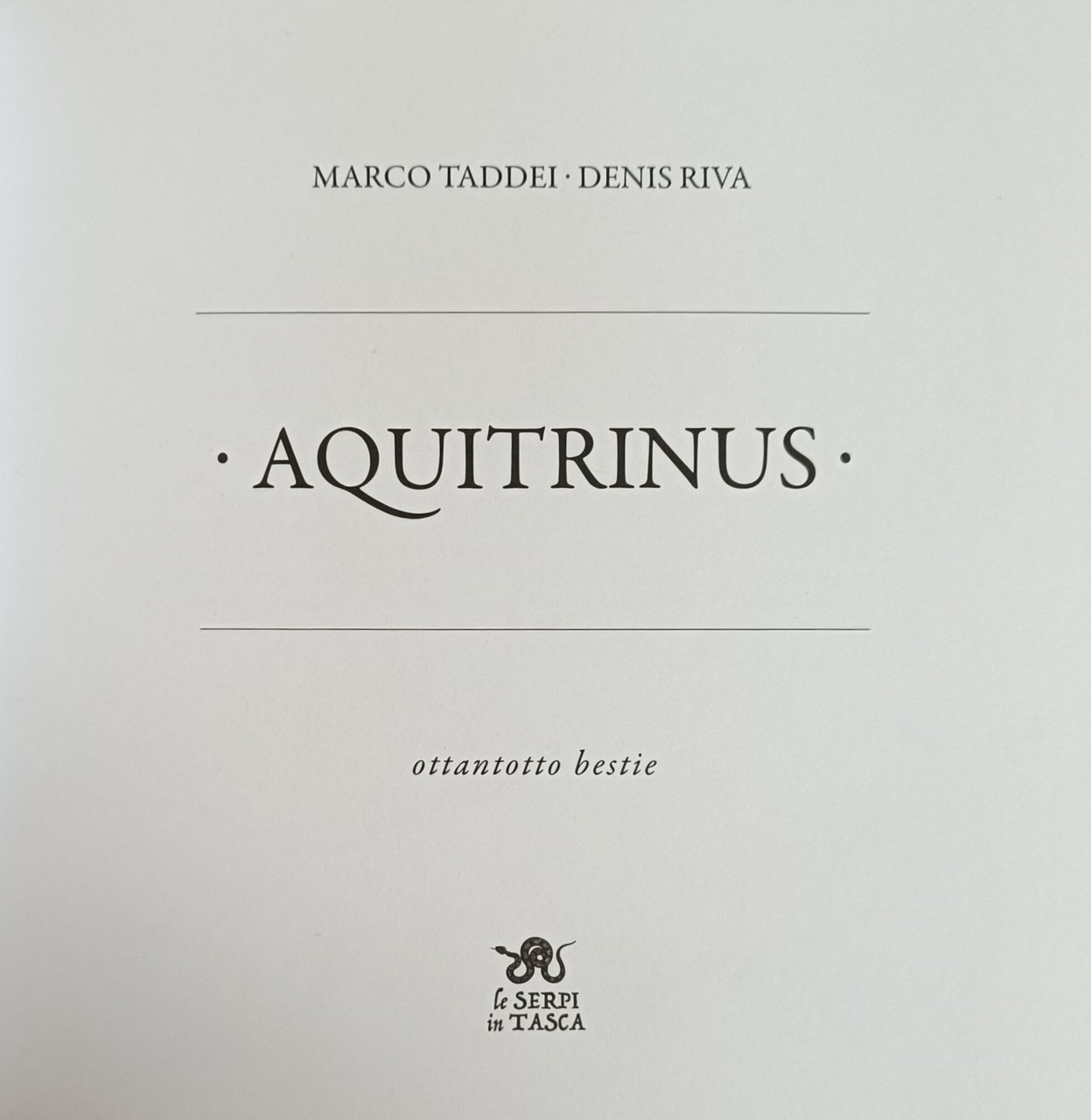AQUITRINUS. OTTANTOTTO BESTIE