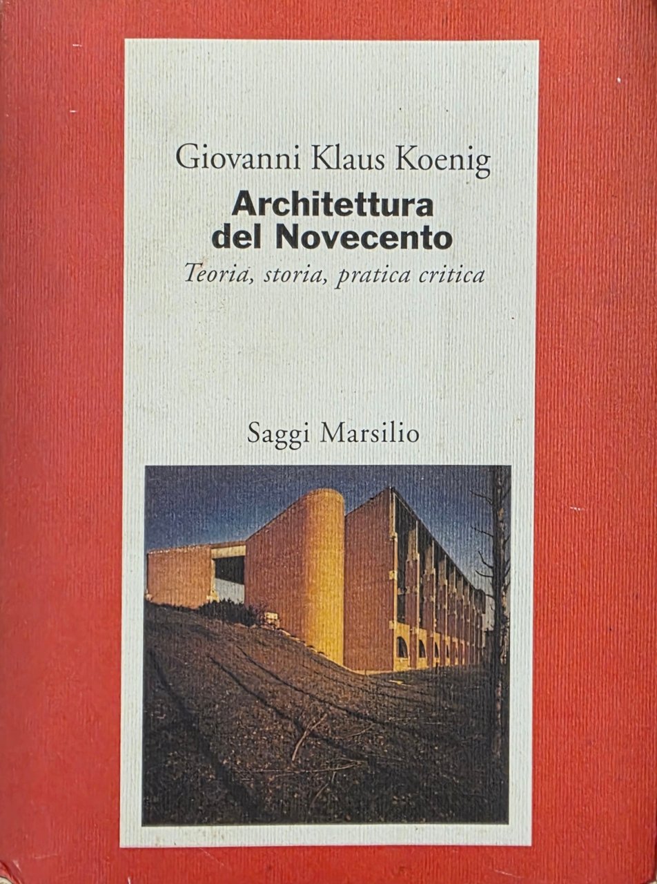 ARCHITETTURA DEL NOVECENTO. TEORIA, STORIA, PRATICA CRITICA | Immagine principale