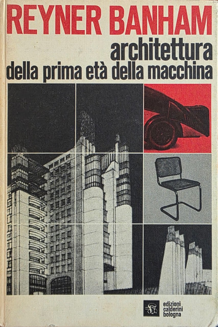 ARCHITETTURA DELLA PRIMA ETÀ DELLA MACCHINA | Immagine principale