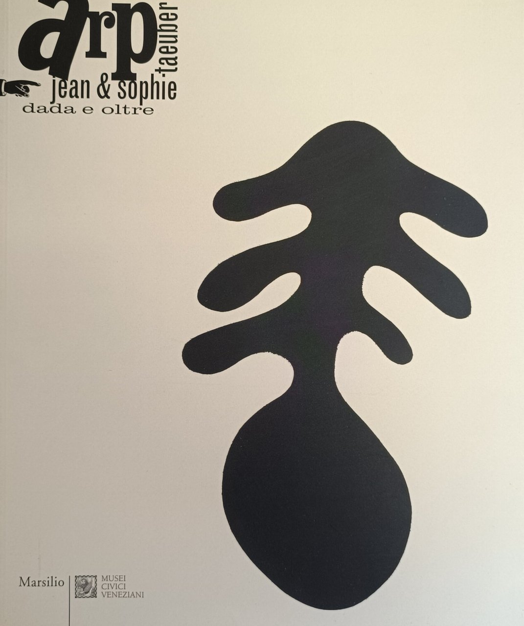 ARP JEAN &amp; SOPHIE TAEUBER. DADA E OLTRE