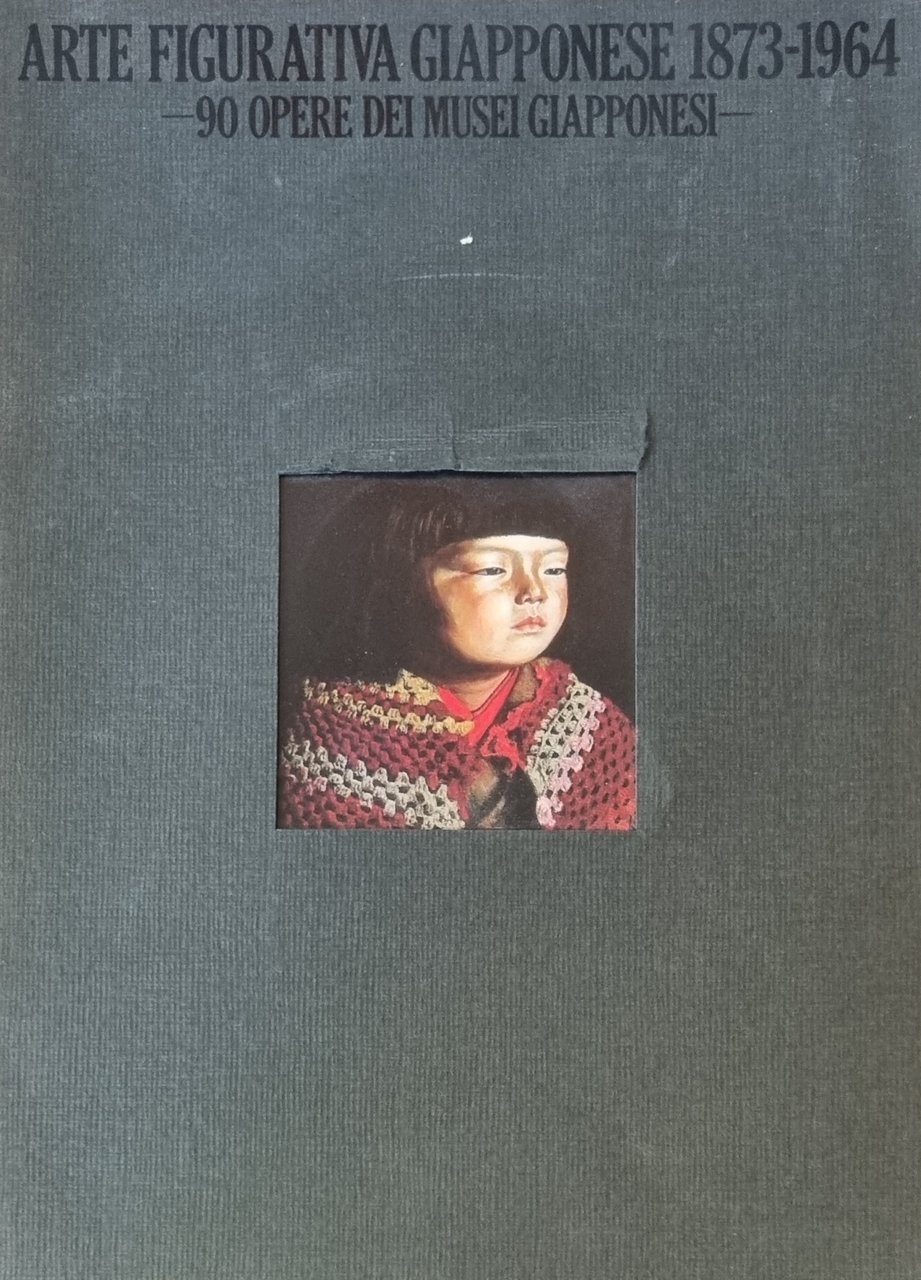 ARTE FIGURATIVA GIAPPONESE 1873 - 1964. 90 OPERE DEI MUSEI …