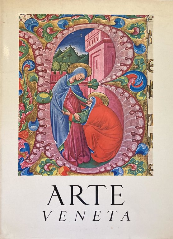 ARTE VENETA RIVISTA DI STORIA DELL' ARTE NUMERO 27